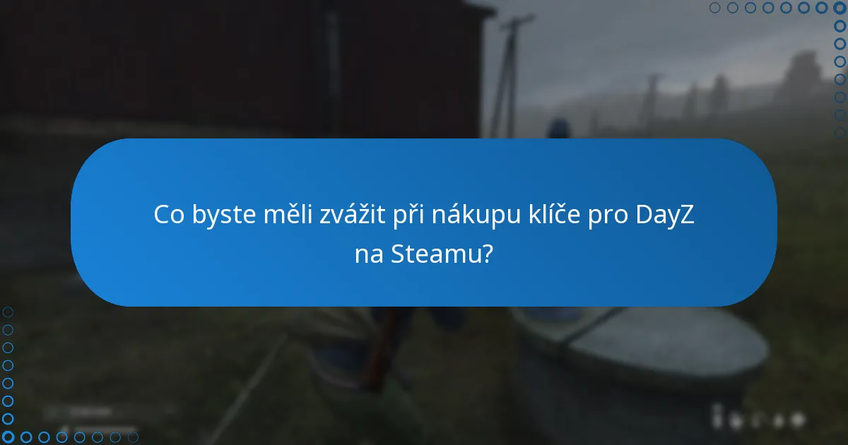Jaké slevy jsou k dispozici na klíče pro DayZ na Steamu?