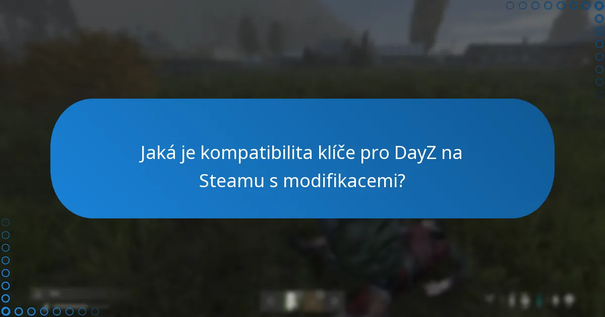 Jaká rozšíření jsou k dispozici pro DayZ?