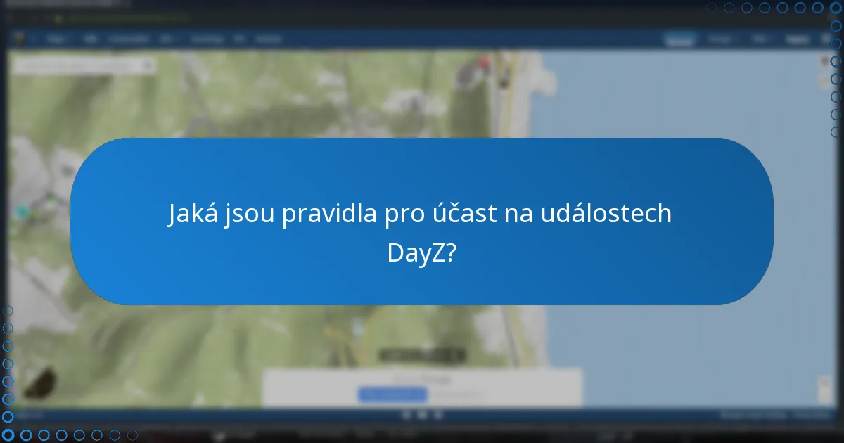 Jaké jsou komunitní pokyny pro události DayZ?