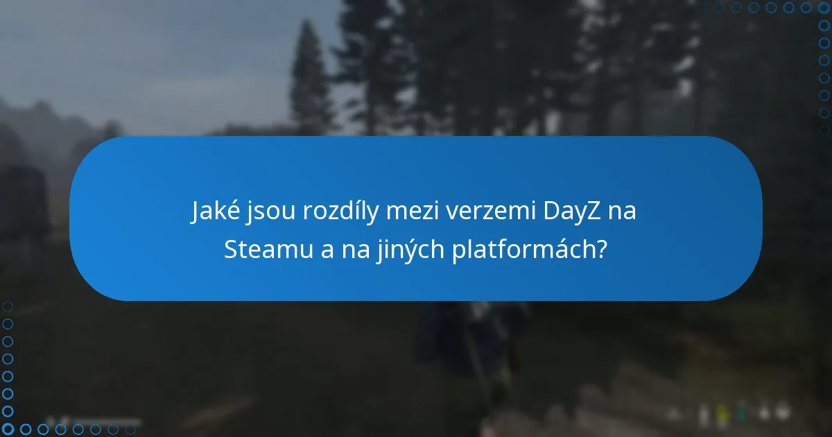 Jak se mohu informovat o patchích a novém obsahu pro DayZ?