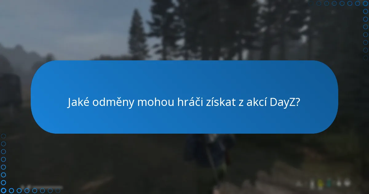 Kdy se obvykle konají komunitní akce DayZ?