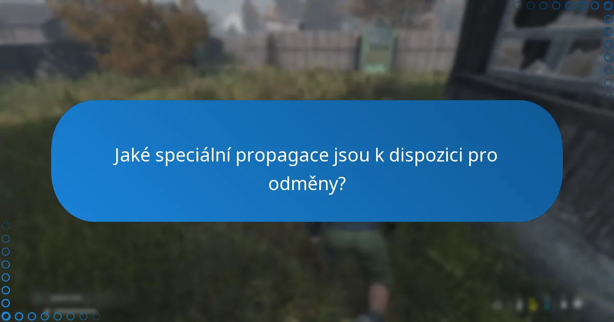 Kdo má nárok na odměny za události v DayZ?