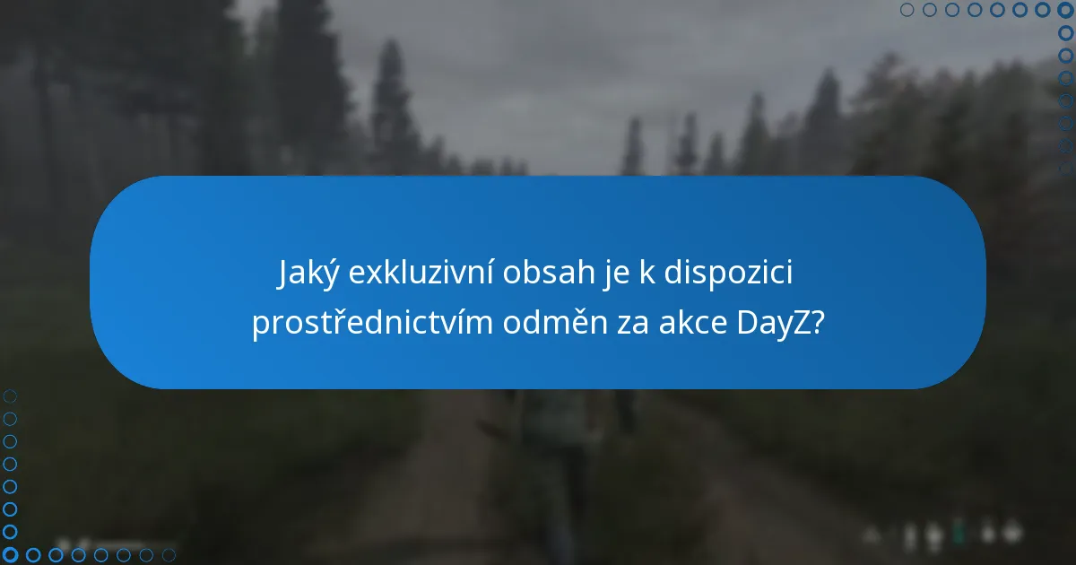 Jak se hráči účastní akcí DayZ?
